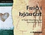 Frid i hj�rtat : 30 dagar tillsammans med Franciskus av Assisi (pocket)