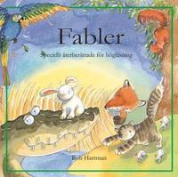 Fabler : speciellt anpassade f�r h�gl�sning (inbunden)