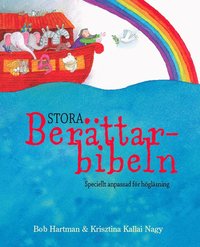 Stora Ber�ttarbibeln : speciellt anpassad f�r h�gl�sning (inbunden)