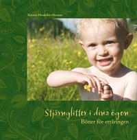 Stj�rnglitter i dina �gon : b�ner med och f�r ett�ringen (pocket)