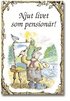 Njut livet som pension�r!
