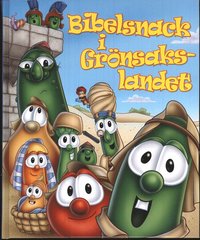 Bibelsnack i Gr�nsakslandet (h�ftad)