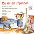 Du �r en stj�rna! : en bok f�r barn som k�nner sig annorlunda