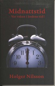 Midnattstid : var vaken i �ndens tid! (h�ftad)