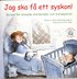 Jag ska f� ett syskon! : en bok f�r blivande storebr�der och storasystrar