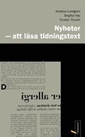 Nyheter - Att L�sa Tidningstext (inbunden)