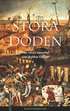 Stora D�den : Den V�rsta Katastrof Som Drabbat Europa