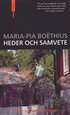 Heder Och Samvete : Sverige Och Andra V�rldskriget