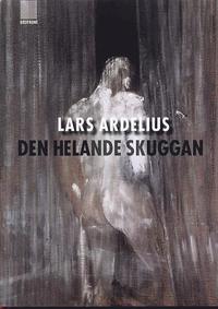 Den helande skuggan : Noveller (inbunden)