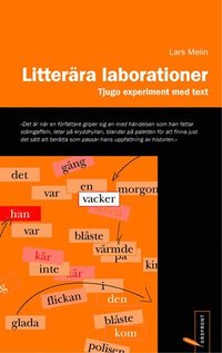 Litter�ra Laborationer : Tjugo Experiment Med Text