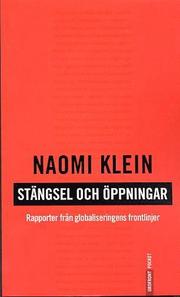 St�ngsel och �ppningar  Rapporter fr�n globaliseringens frontlinje (pocket)