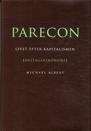Parecon : livet efter kapitalismen (inbunden)