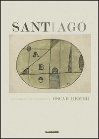 Santiago : historien om Gerardo K (h�ftad)