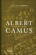 Albert Camus : varken offer eller bdel