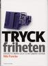Tryckfriheten : ordets m�n och statsmakterna