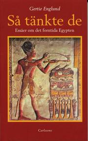 S� t�nkte de : en ess�samling om det forntida Egypten (h�ftad)