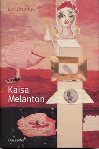 Kajsa Melanton : textila verk och m�leri (inbunden)
