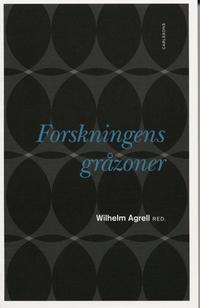 Forskningens gr�zoner : tillr�ttal�gganden, anpassning och marknadsf�ring i kunskapsproduktion (h�ftad)