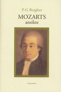 Mozarts ansikte : ber�ttelsen om ett portr�tt (inbunden)