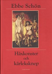 H�xkonster och k�rleksknep (inbunden)