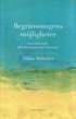 Begr�nsningens m�jligheter : svensk kortdikt fr�n Heidenstam till J�derlund