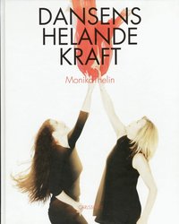 Dansens helande kraft (inbunden)