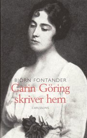 Carin G�ring skriver hem (inbunden)