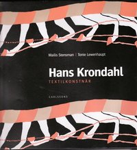 Hans Krondahl : textila verk (inbunden)