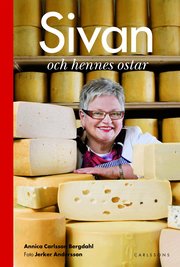Sivan och hennes ostar (inbunden)