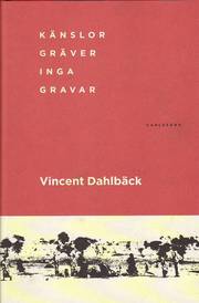 K�nslor gr�ver inga gravar (inbunden)