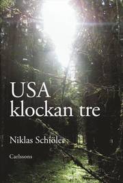 USA klockan tre (inbunden)