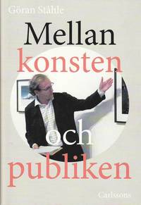 Mellan konsten och publiken (inbunden)