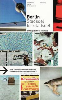 Berlin stadsdel f�r stadsdel : en hel guide till en delad stad (h�ftad)