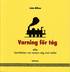 Varning f�r t�g : eller ber�ttelser om resans v�g mot m�let