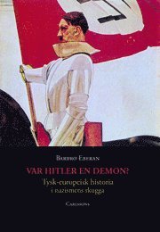 Var Hitler en demon? (inbunden)
