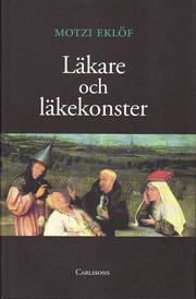 Läkare och läkekonster Läkare och läkekonster