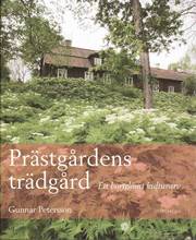 Pr�stg�rdens tr�dg�rd : ett bortgl�mt kulturarv (inbunden)