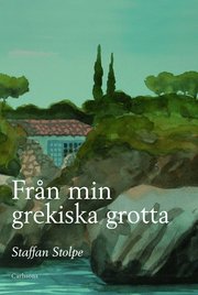 Fr�n min grekiska grotta (inbunden)