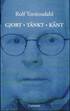 Gjort, t�nkt, k�nt