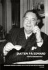 Jakten p� Edvard : om Edvard Persson, filmerna och de som var med n�r det begav sig