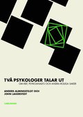 Tv psykologer talar ut om KBT : psykoanalys och andra roliga saker
