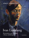 Ivan Lnnberg : konstnren som stupade i frsta vrldskriget