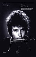 Stickspr : tta skl varfr Bob Dylan borde tilldelas Nobelpriset i litteratur