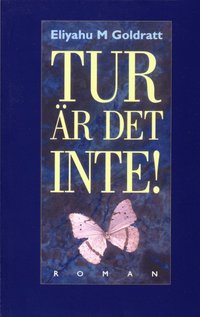 Tur �r det inte! : roman (h�ftad)