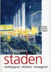 S� byggdes staden. Utg 2