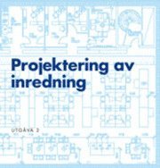 Projektering av inredning (h�ftad)