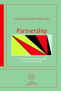 Partnership : as a Strategy for Social Innovation and Sustainable Change (h�ftad)
