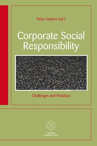 Corporate social responsibility : challenges and practices (h�ftad)