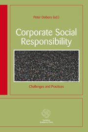 Corporate social responsibility : challenges and practices (h�ftad)