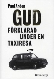 Gud f�rklarad under en taxiresa (h�ftad)